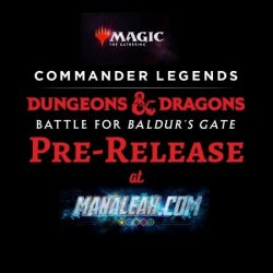 Commander Legends: Battle for Baldur's Gate Pre-Release Event - Friday 3rd June